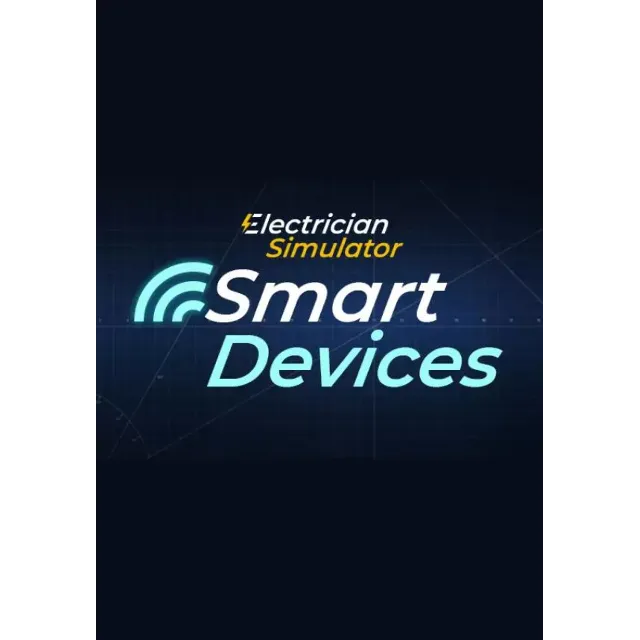 DLC Electrician Simulator - Smart Devices КЛЮЧ🔑 STEAM