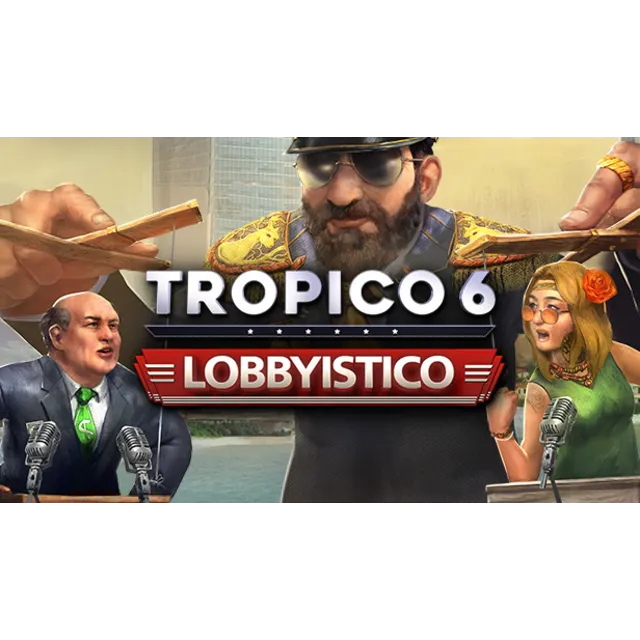 Tropico 6: Lobbyistico ключ Весь Мир РФ Россия RU/CIS