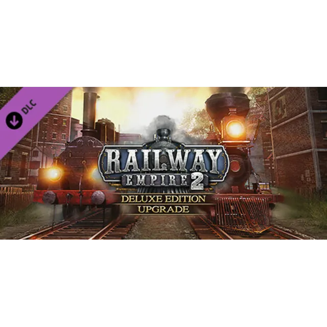 Railway Empire 2 - Deluxe Edition Upgrade DLC - STEAM