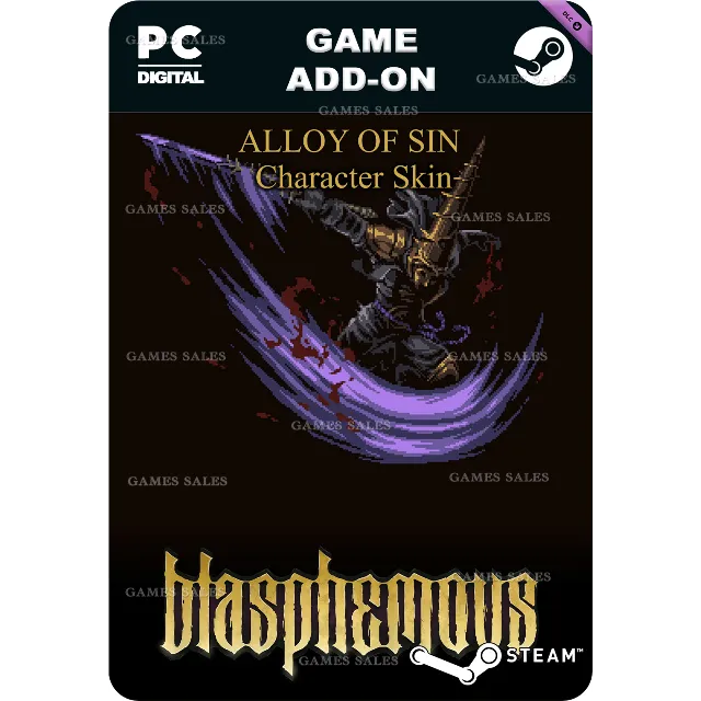 ✅💙BLASPHEMOUS - 'ALLOY OF SIN' CHARACTER SKIN💙STEAM