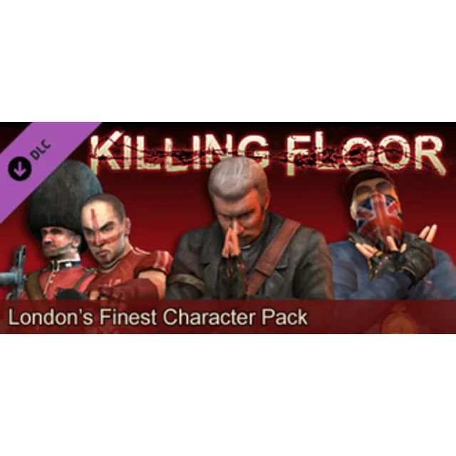Killing Floor "London's Finest" Character Pack GIFT