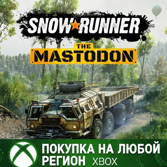 SnowRunner - The Mastodon XBOX На Любой Регион