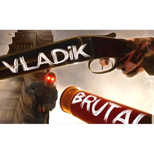 ・VLADiK BRUTAL — STEAM АККАУНТ + ПОДАРОК・НА 90 ДНЕЙ