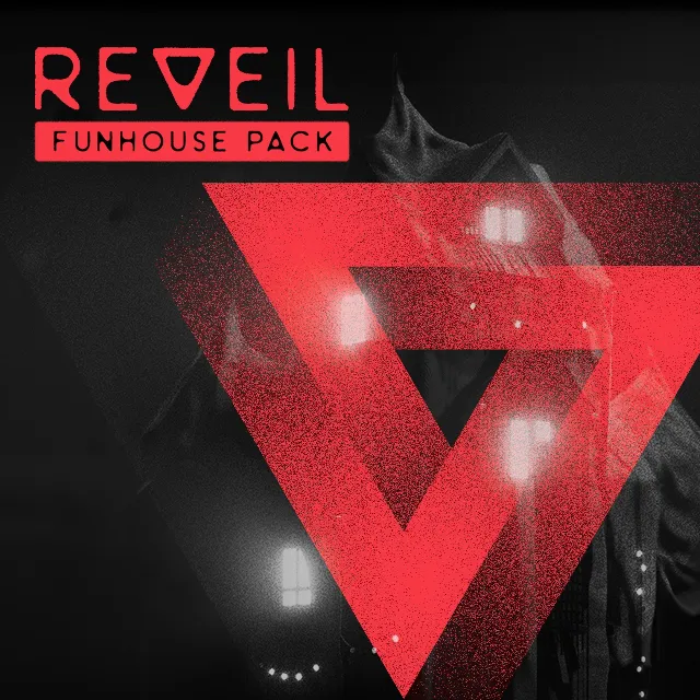 REVEIL  Funhouse Pack