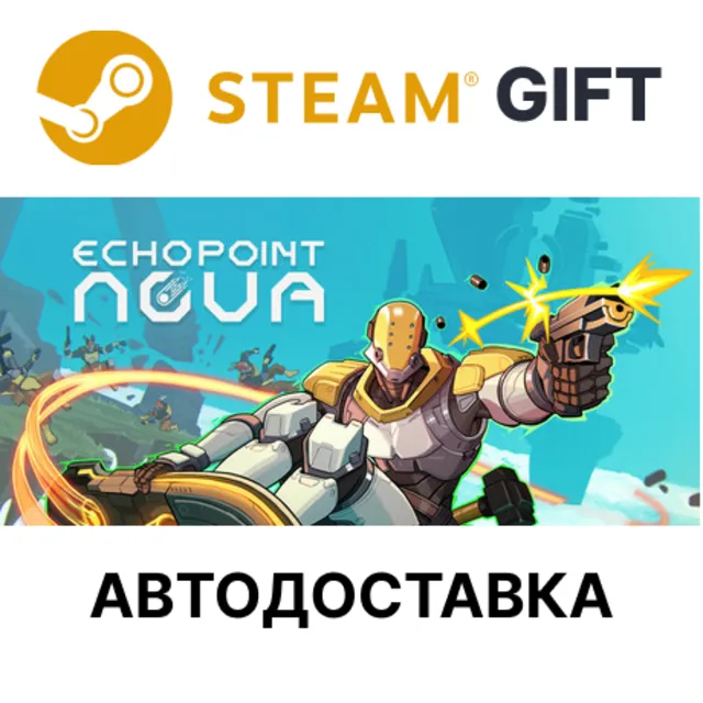 ✅Echo Point Nova🎁Steam GIFT🌐Выбор Региона🌐АВТО
