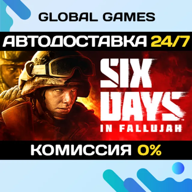Six Days in Fallujah STEAM GIFT 🚀АВТОДОСТАВКА💳0%