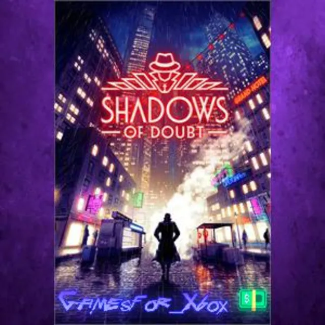 ☀️Shadows of Doubt XBOX