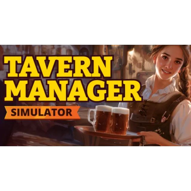 ・TAVERN MANAGER SIMULATOR・STEAM АККАУНТ・НА 90 ДНЕЙ・