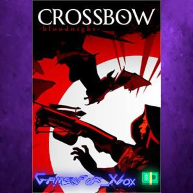 ☀️CROSSBOW Bloodnight XBOX