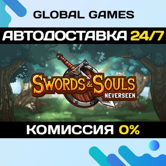 Swords &amp; Souls: Neverseen STEAM GIFT 🚀АВТОДОСТАВКА💳0%