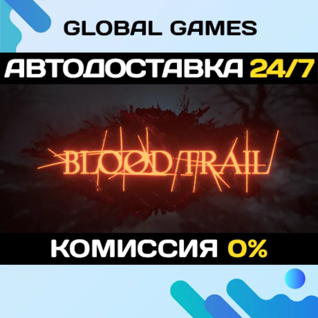 Blood Trail STEAM GIFT 🚀АВТОДОСТАВКА💳0%