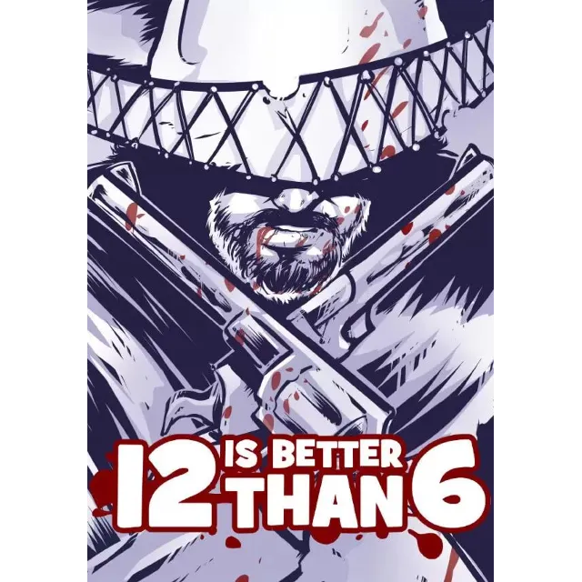 12 is Better Than 6 КЛЮЧ🔑 STEAM ВСЕ СТРАНЫ