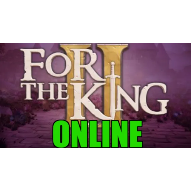 ・FOR THE KING II — ОНЛАЙН・STEAM АККАУНТ・НА 30 ДНЕЙ+ИГРЫ