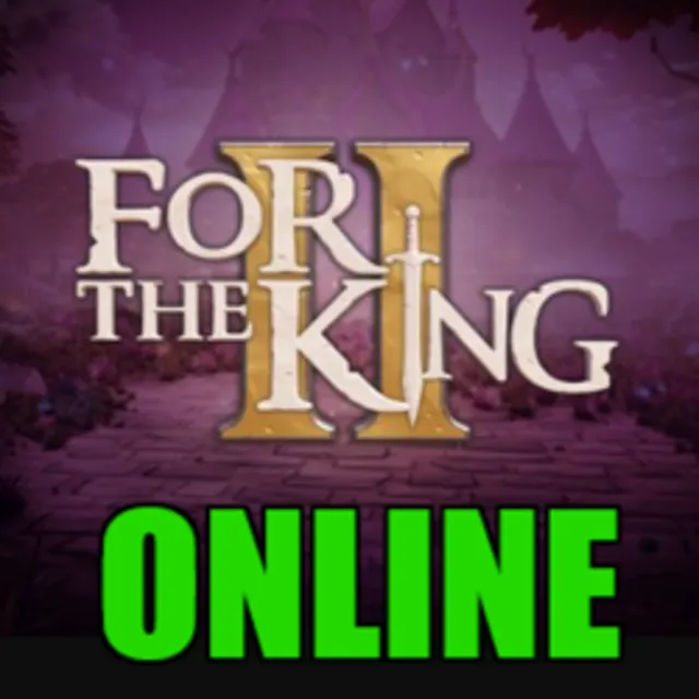 ・FOR THE KING II — ОНЛАЙН・STEAM АККАУНТ + ИГРЫ