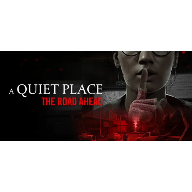 A Quiet Place: The Road Ahead - STEAM GIFT РОССИЯ