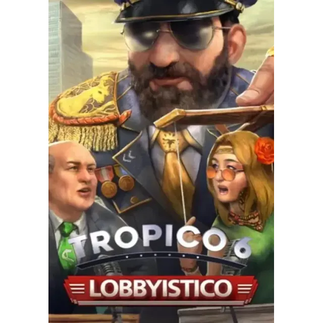 (DLC) Tropico 6 - Lobbyistico КЛЮЧ🔑 STEAM ROW