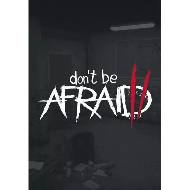 Don't Be Afraid 2 КЛЮЧ🔑 STEAM ВСЕ СТРАНЫ