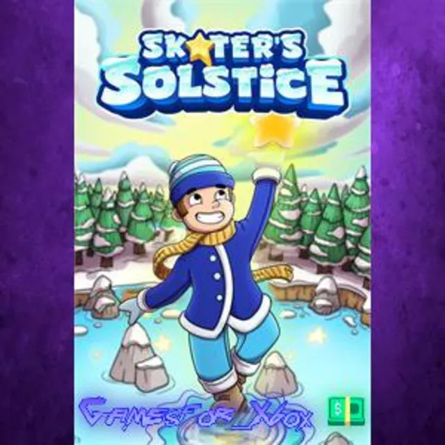 ☀️Skater’s Solstice XBOX