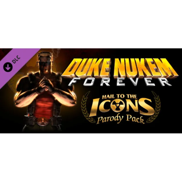 Duke Nukem Forever: Hail to the Icons Parody Pack STEAM