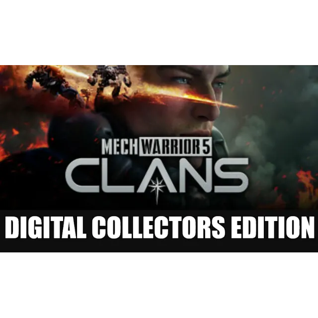 ・MECHWARRIOR 5: CLANS・DIGITAL COLLECTORS・STEAM НА 90 ДН