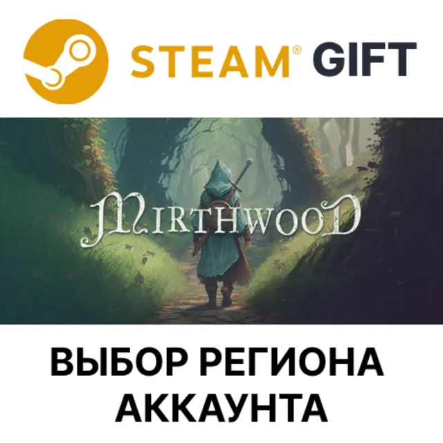 ✅Mirthwood🎁Steam GIFT🌐Выбор Региона🌐АВТО