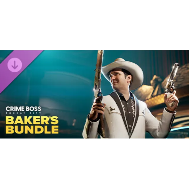 Crime Boss: Rockay City - Baker's Bundle DLC