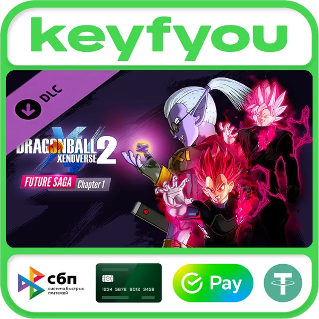 DRAGON BALL XENOVERSE 2 - FUTURE SAGA Chapter 1 / STEAM DLC КЛЮЧ 🔥