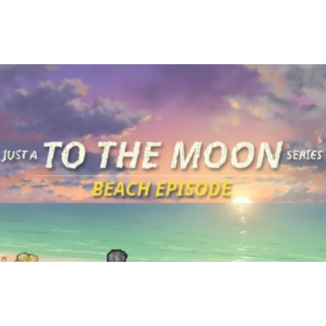 ・JUST A TO THE MOON SERIES BEACH EPISODE・STEAM НА 90 ДН