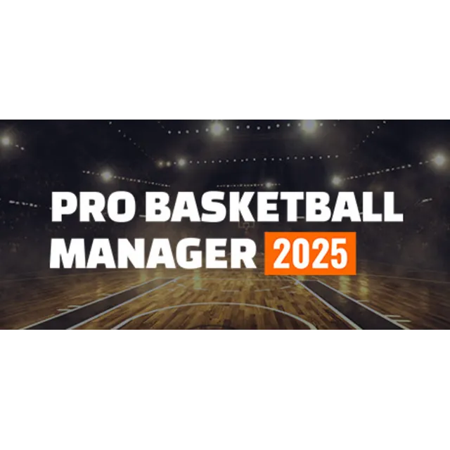 Pro Basketball Manager 2025🥇 | Steam | АКТИВАЦИЯ СРАЗУ