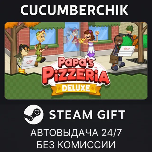 Papa's Pizzeria Deluxe✅STEAM GIFT AUTO✅RU+МИР