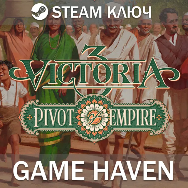 Victoria 3: Pivot of Empire 🔑 Steam 0% РФ+СНГ+Турция