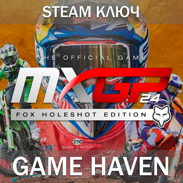 MXGP 24: Fox Holeshot Edition 🔑 Steam 0% РФ+СНГ