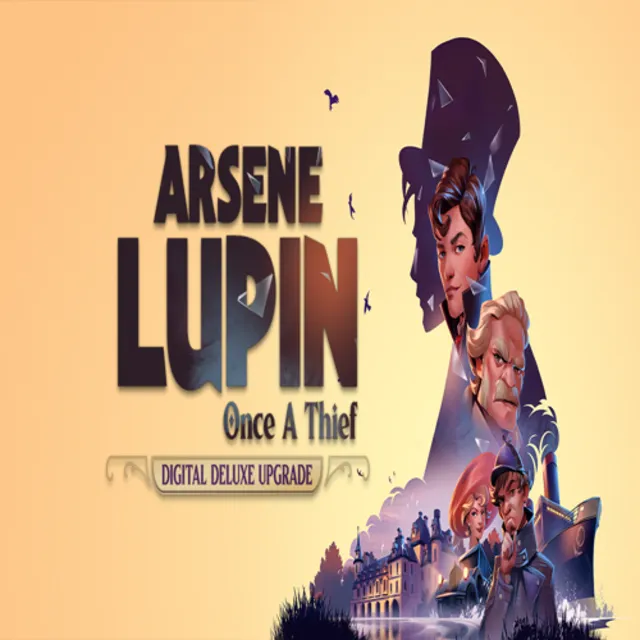 🧸 Arsene Lupin - Once a Thief - Digital Deluxe Upgrade
