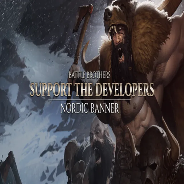 🧸 Battle Brothers - Support the Developers &amp; Nordic Ba