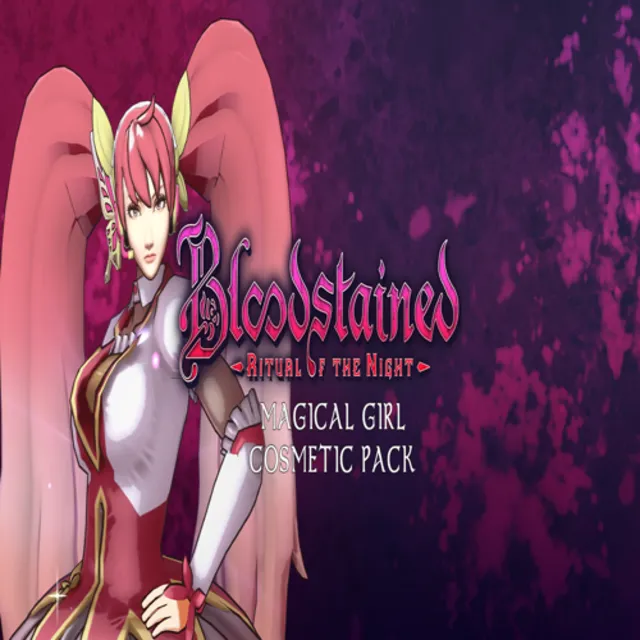 🧸 Bloodstained: Ritual of the Night - Magical Girl Cos