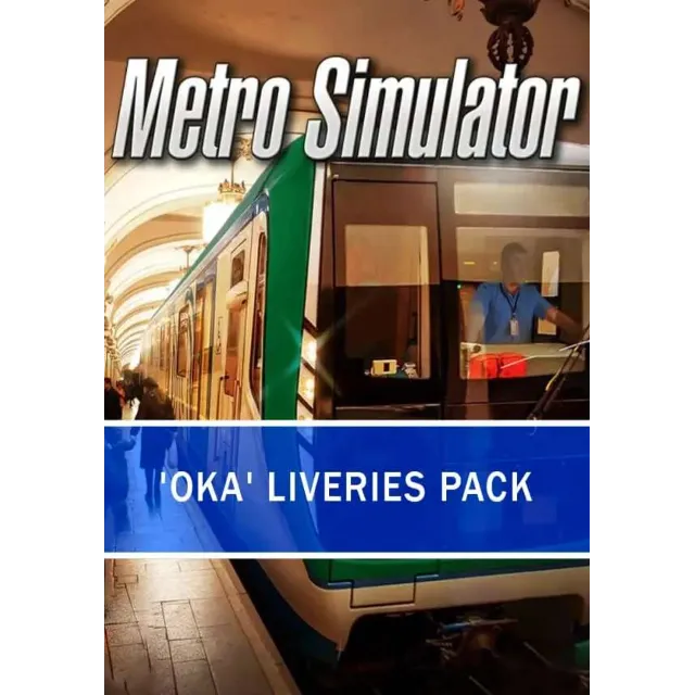 🔶Metro Simulator - 'Oka' Liveries Pack(РУ/СНГ)Steam