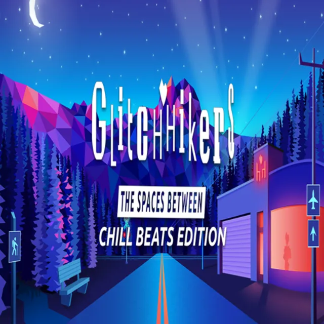🧸 Glitchhikers: The Spaces Between Chill Beats Edition
