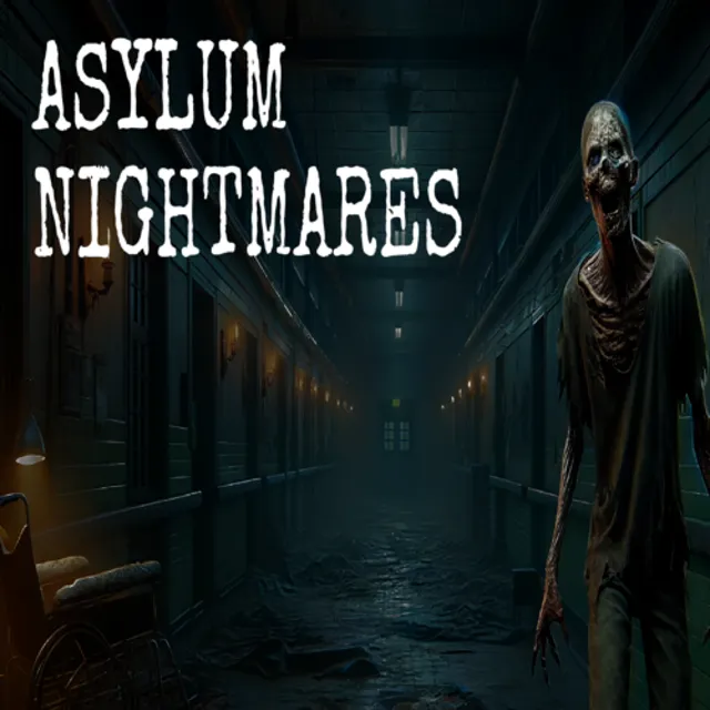 🔴 Asylum Nightmares ✅ EPIC GAMES 🔴 (PC)