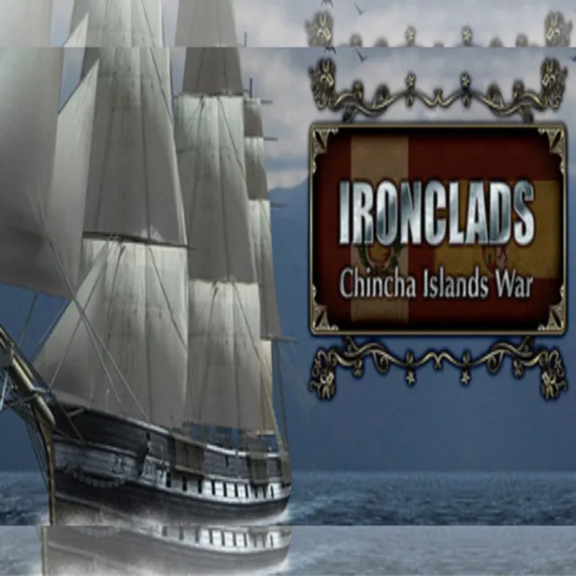 🔴 Ironclads - Chincha Islands War 1866 ✅ EPIC GAMES 🔴