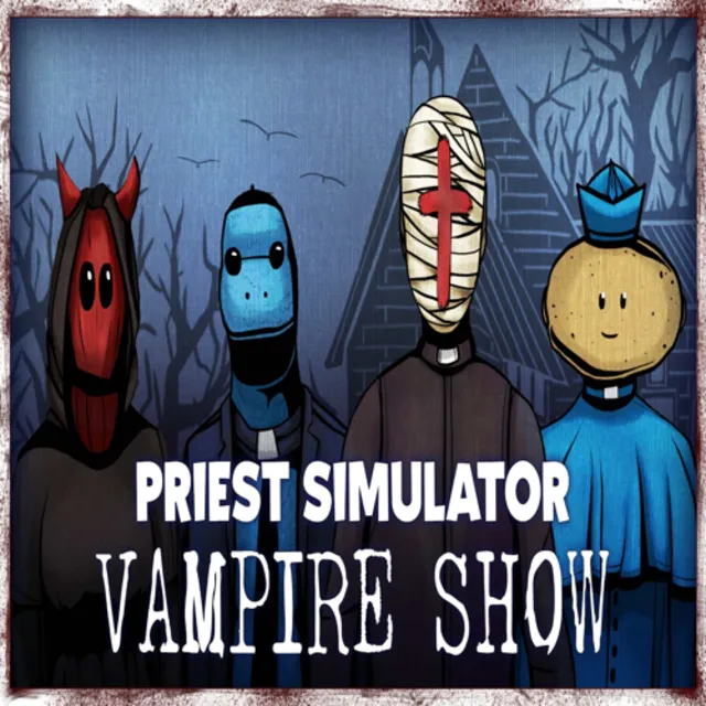 🔴 Priest Simulator: Vampire Show ✅ EPIC GAMES 🔴 (PC)