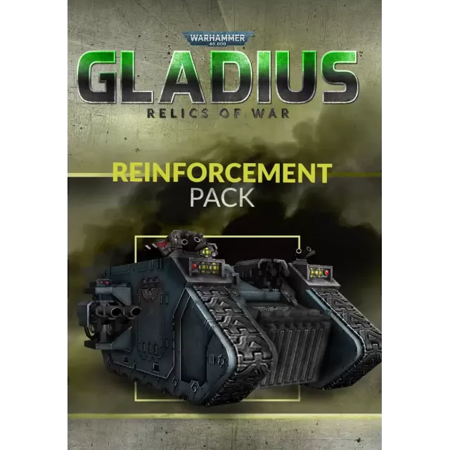 🔥DLC Warhammer 40,000: Gladius - Reinforcement Pack (R