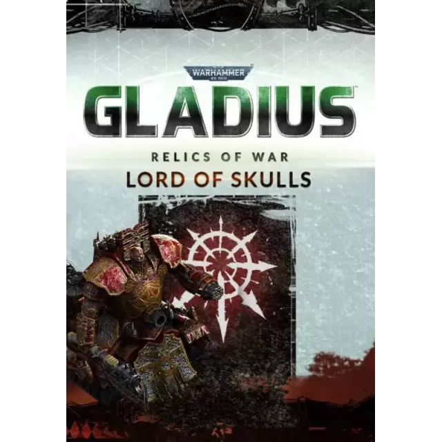 🔥DLC Warhammer 40,000: Gladius – Lord of Skulls (RU+CI
