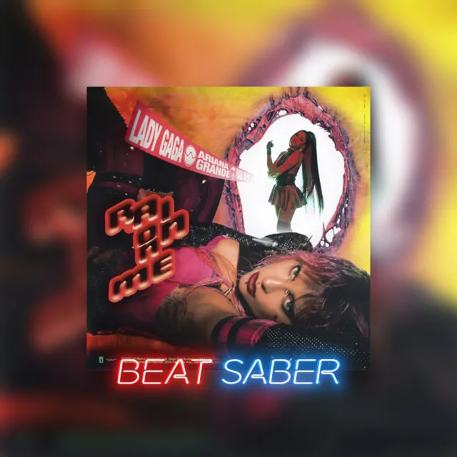 Beat Saber Lady Gaga Ariana Grande Rain On Me with Aria