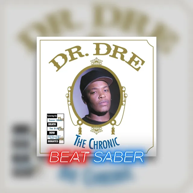 Beat Saber: Dr Dre - 'Nuthin' But A "G" Thang' PS4 PS5