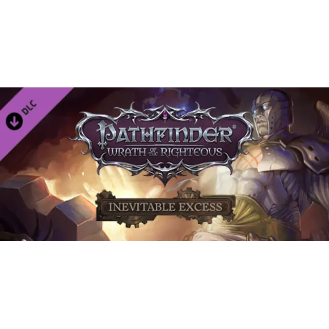 Pathfinder: Wrath of the Righteous - Inevitable Excess