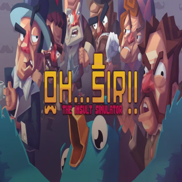 🧸 Oh...Sir!! The Insult Simulator ✅ GOG 🧸 (PC)