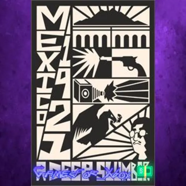 ☀️Mexico,1921 A Deep Slumber XBOX