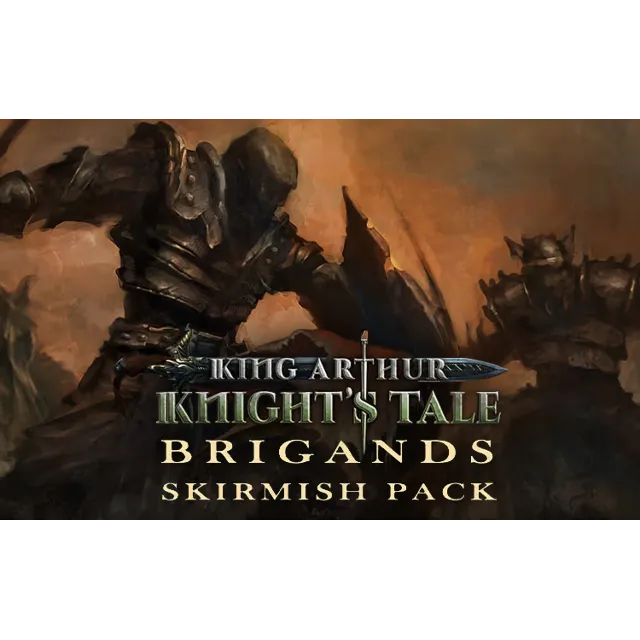 King Arthur Knights Tale Brigands Skirmish Pack DLC