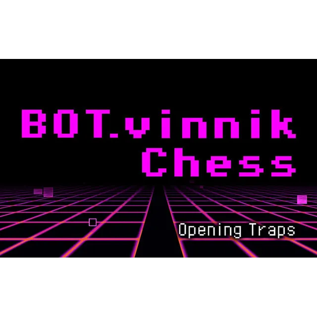 BOTvinnik Chess Opening Traps (steam key)