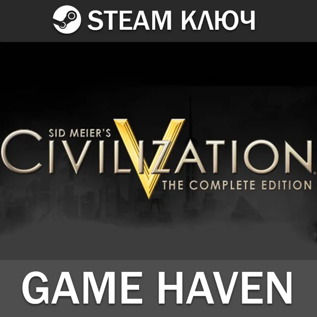 Sid Meier's Civilization 5 Complete 🔑 Steam СНГ БЕЗ РФ